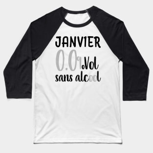 Janvier sans alcool Baseball T-Shirt